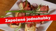 Neskutečně dobré zapečené jednohubky se slaninou. Rychlovka od Jirky Babici
